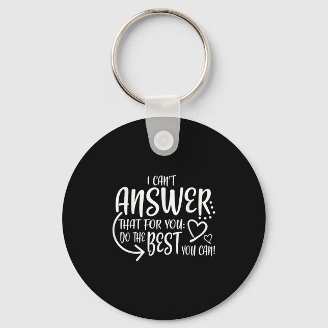 Llavero Teacher Test Day Gift Testing Quote State Exam Lad (Anverso)