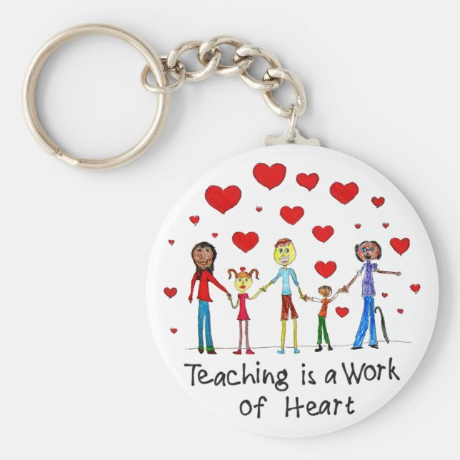 Llavero Teaching is a Work of Heart Keychain (Frente)