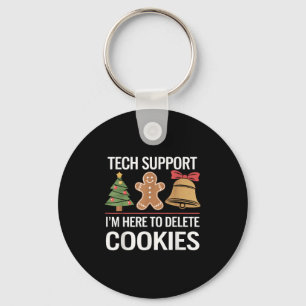 Llavero Tech Support Estoy aquí para borrar tus cookies Xm