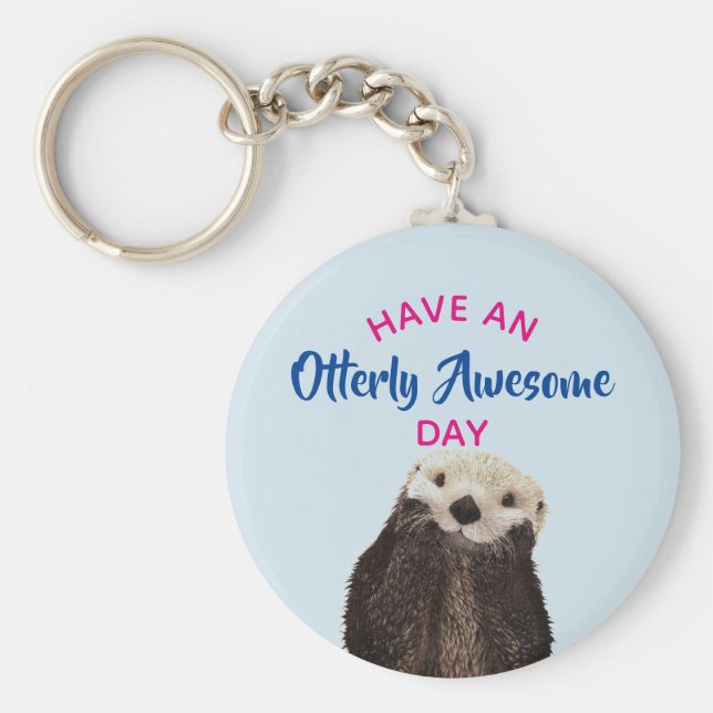 Llavero Ten una foto de un día terriblemente asombroso (Frente)