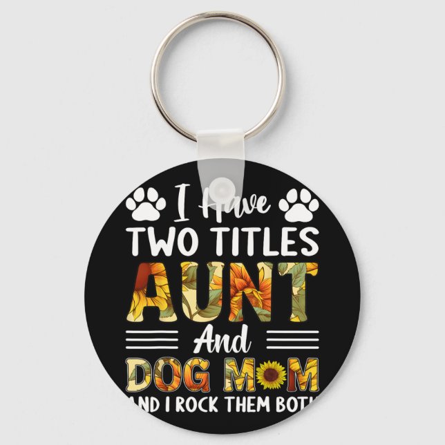 Llavero Tener Dos Títulos Tía Y Día de la Madre De Perro M (Anverso)
