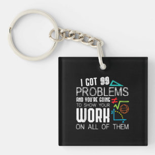 Llavero Tengo 99 Problemas Mostrar Tu Maestra De Trabajo