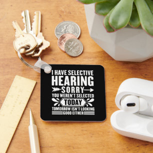 Llavero Tengo Audiencia Selectiva Perdón Por Ser Sarcástic