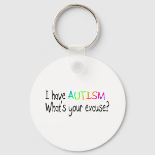 Llavero Tengo autismo ¿Cuál es tu excusa?
