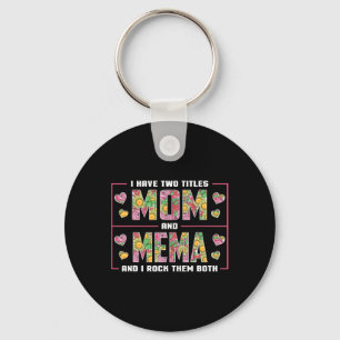 Llavero Tengo Dos Títulos Mamá Y Mema Regalos Mema Madres