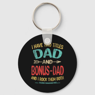 Llavero Tengo Dos Títulos Papá Y Padre Funny Bonus-dad#