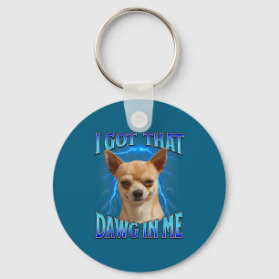 Llavero Tengo Ese Perro Dentro De Mí Meme Dicho Divertido