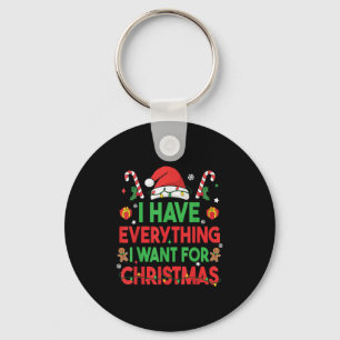 Llavero Tengo Todo Lo Que Quiero Para Navidades Es Yo Soy