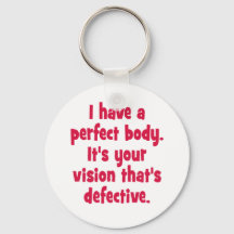 Tengo un cuerpo perfecto.