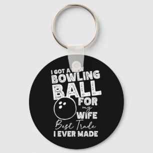 Llavero Tengo Un Nuevo Torneo De Boliche Para Mi Esposa -