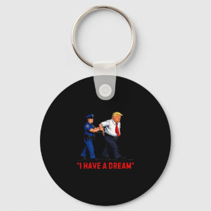 Llavero Tengo un sueño divertido dicho de policía de Trump