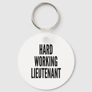 Llavero Teniente de trabajo duro
