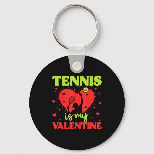 Llavero Tennis Is My Valentine Cool Srt Motivation Player  (Anverso)