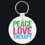 Llavero Terapia de amor por la paz<br><div class="desc">Terapia de amor por la paz. Un lindo regalo terapeuta con hermosos colores para un consejero que ayuda a los pacientes a través del asesoramiento.</div>