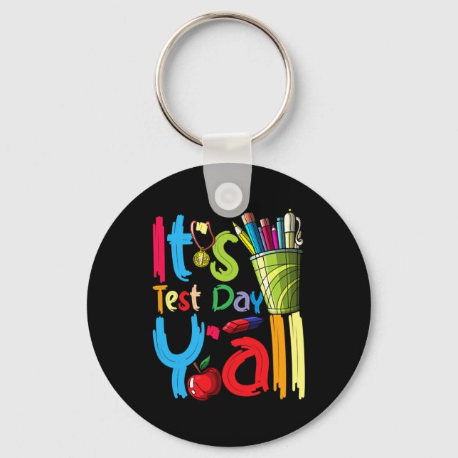Llavero Test Day Yall Appreciation Testing 22 Test Day Tea (Anverso)