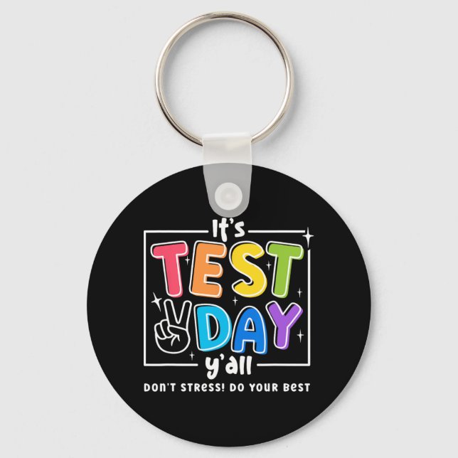 Llavero Test Day Yall Funny School Testing Exam Motivation (Anverso)