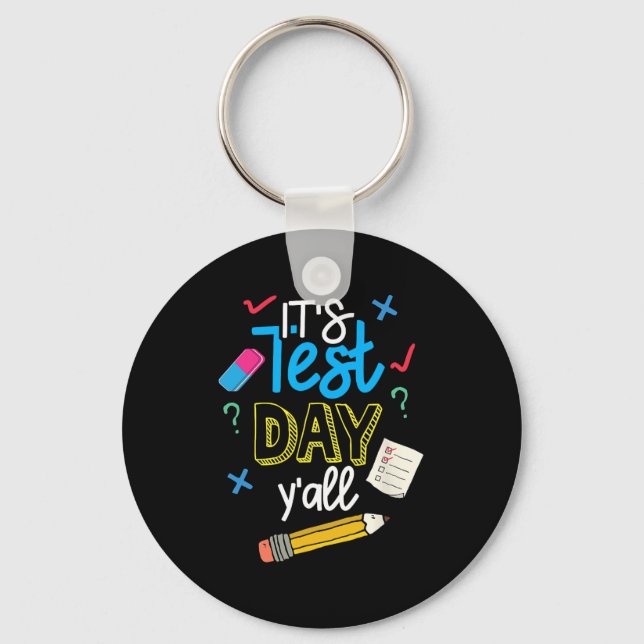 Llavero Test Day Yall Funny School Testing Exam Motivation (Anverso)