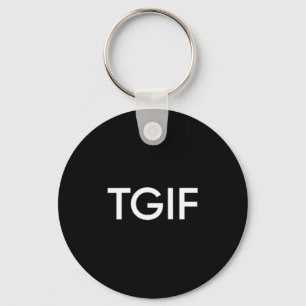 Llavero Tgif Divertido Gracias a Dios Viernes Declaración