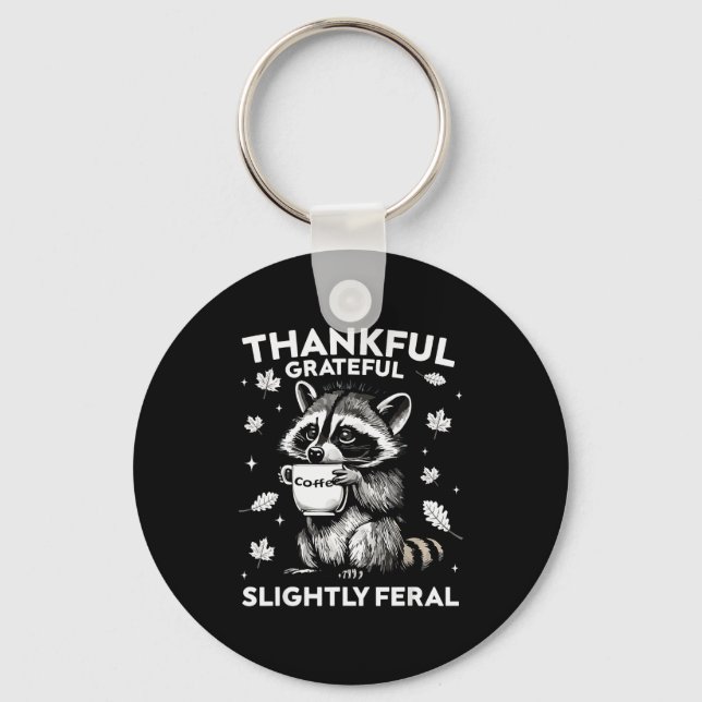 Llavero Thankful Grateful Slightly Feral Funny Raccoon Aut (Anverso)