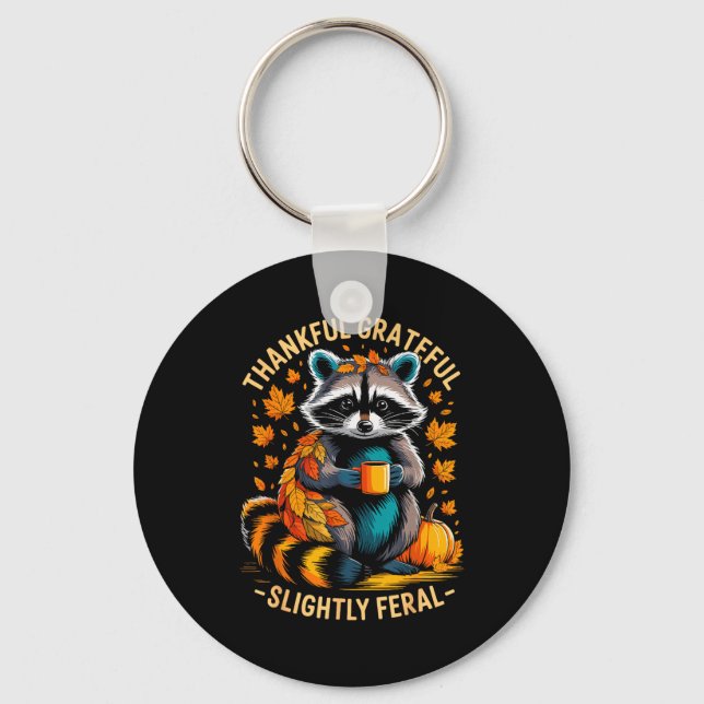 Llavero Thankful Grateful Slightly Feral Funny Raccoon Aut (Anverso)
