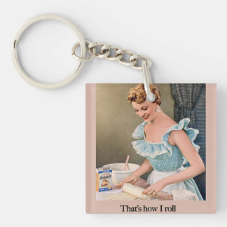 Llavero That's How I Roll