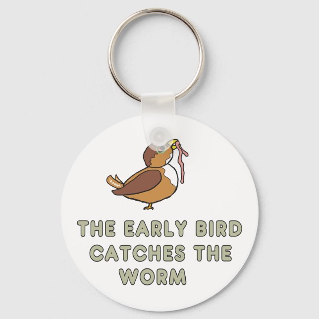Llavero The Early Bird Catches The Worm (Anverso)
