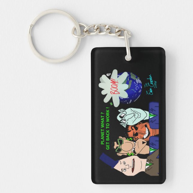 Llavero The Erica Crooks Show: Planet? Get back to work! (Frente)