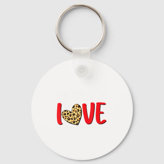 Llavero The Greatest Is Love Valentines Day Leopard Heart  (Anverso)