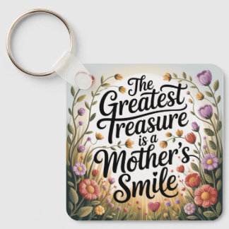 Llavero The Greatest Treasure Is A Mother's Smile