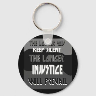 Llavero The Longer You Keep Silent Keychain