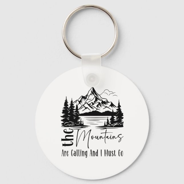 Llavero The Mountains Are Calling And I Must Go Funny Camp (Anverso)