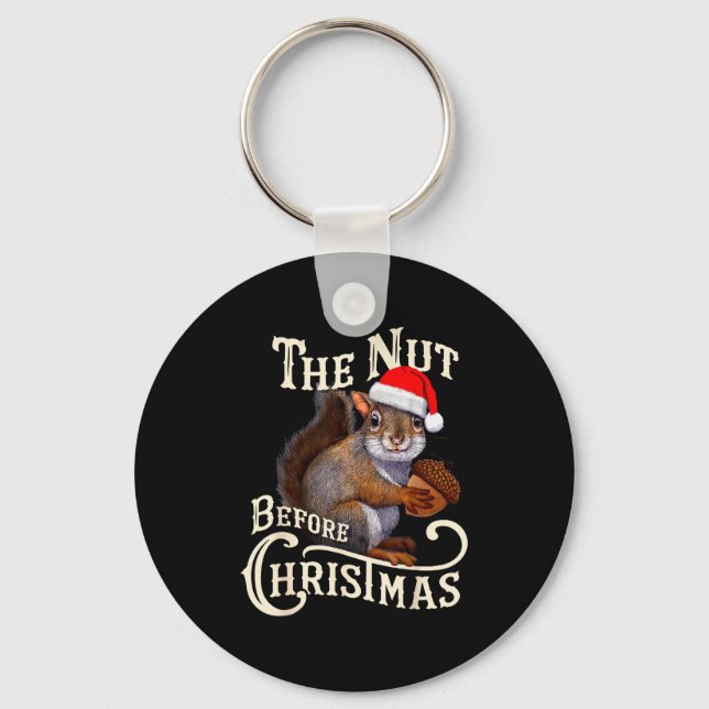 Llavero The Nut Before Christmas Squirrel Funny  (Anverso)