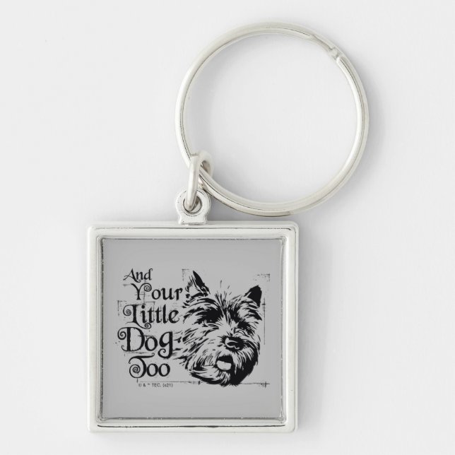 Llavero The Wizard Of Oz™ | And Your Little Dog, Too (Frente)