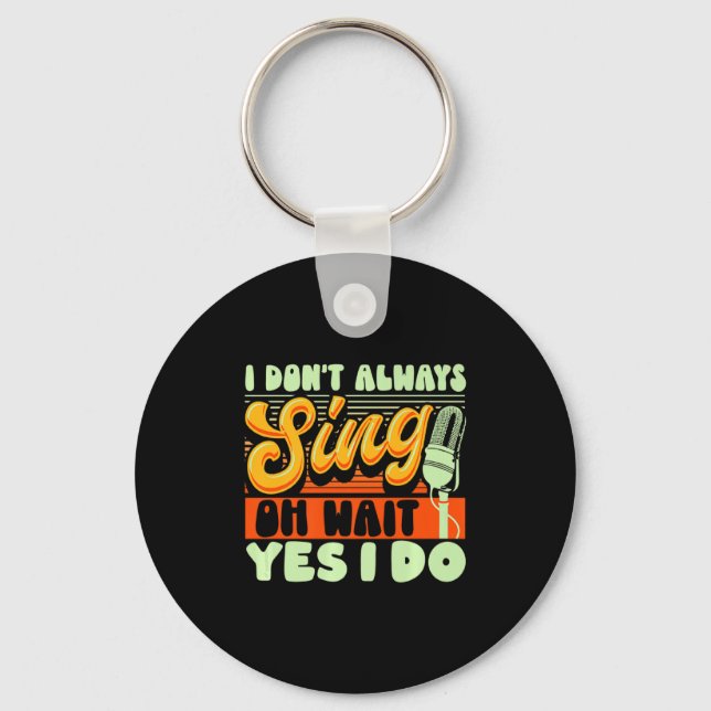 Llavero Theater Broadway Musical I Dont Always Sing  (Anverso)