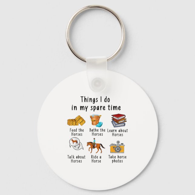 Llavero Things I Do In My Spare Time Horse  (Anverso)