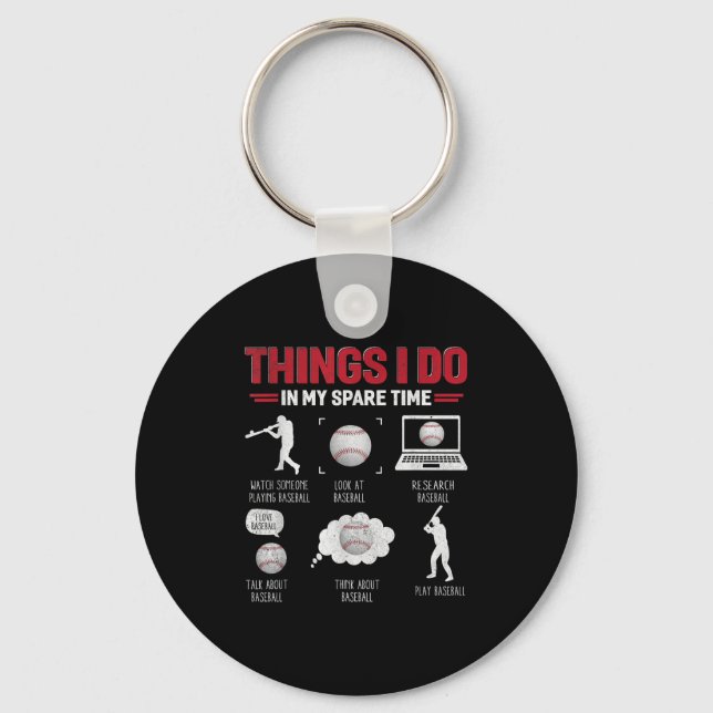 Llavero Things I Do In My Spare Time Shirt Funny Baseball  (Anverso)