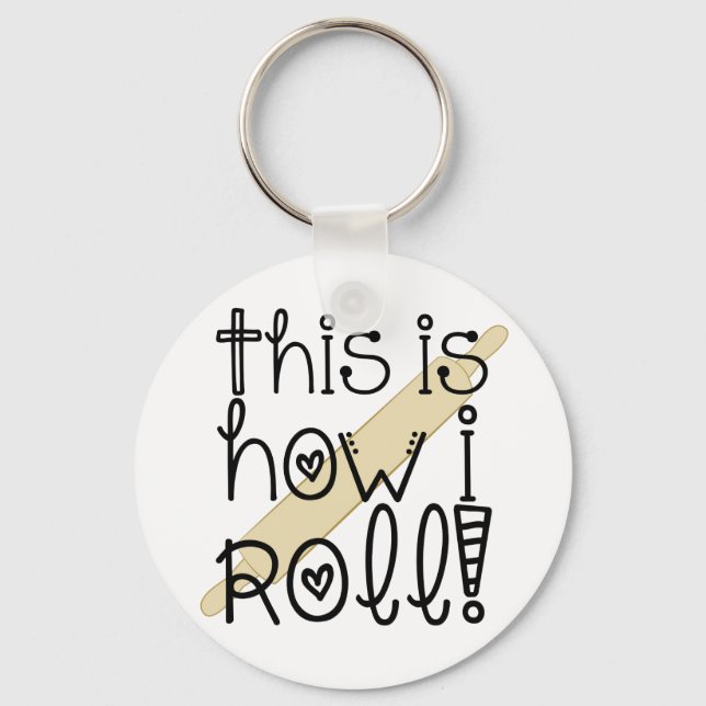 Llavero This is How I Roll Key Chain (Anverso)
