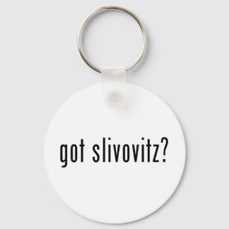 Llavero ¿tiene slivovitz?