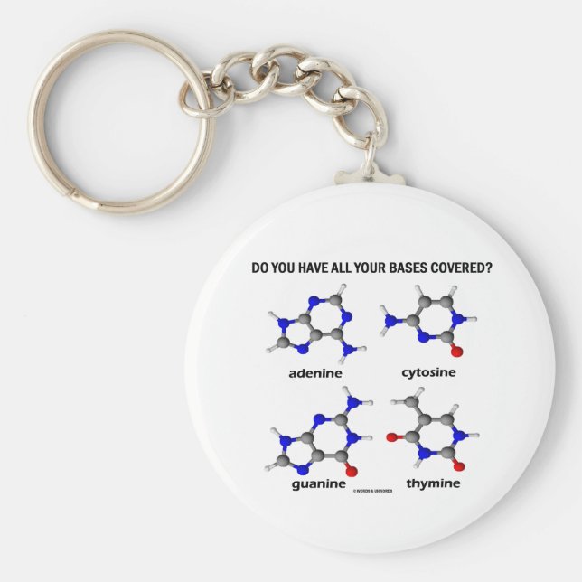 Llavero ¿Tienes Cubiertas Todas Tus Bases? (Bases de ADN) (Frente)