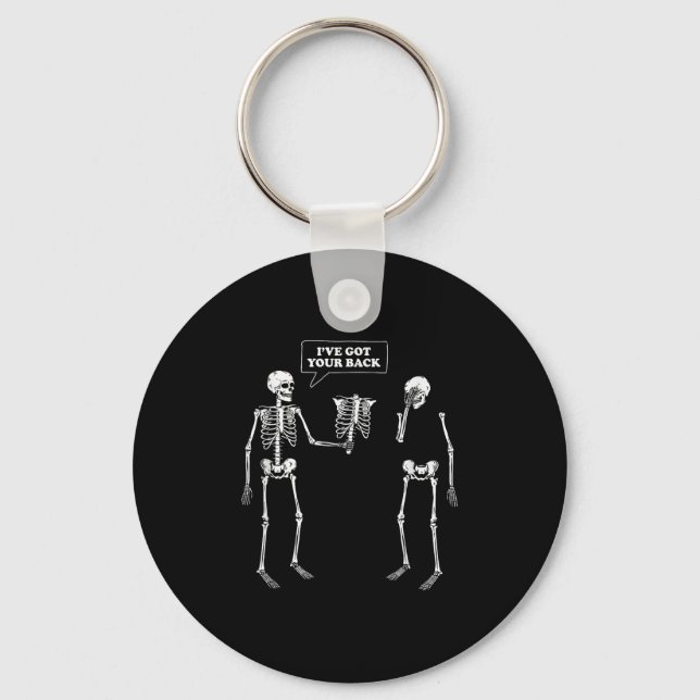 Llavero Tienes La Espalda _ Gracioso Skeleton Pun (Anverso)