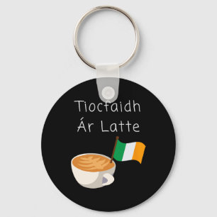 Llavero Tiocfaidh Ar La Latte Café Irlandés Republicano Be
