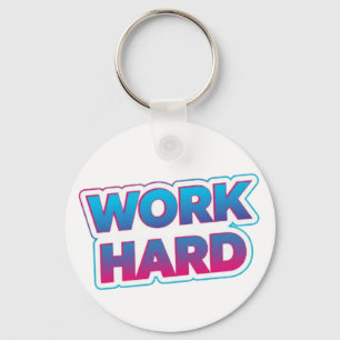 Llavero Tipografía Motivacional de Trabajar Duro