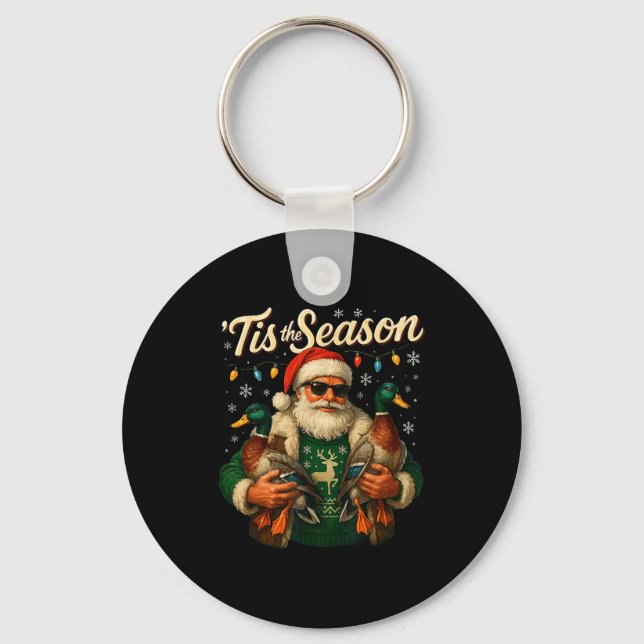 Llavero Tis The Season Cool Santa Duck Christmas Design  (Anverso)