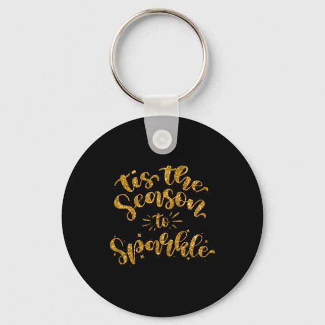 Llavero Tis The Season To Sparkle Gold Faux Glitter  (Anverso)