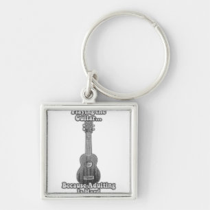 Llavero Tocar la guitarra porque adular es difícil. B y W