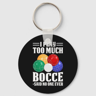 Llavero Toco Demasiado Bocce Dijo Que Nadie Nunca Fue Grac