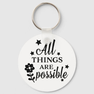 Llavero Todas las cosas son posibles Keychain