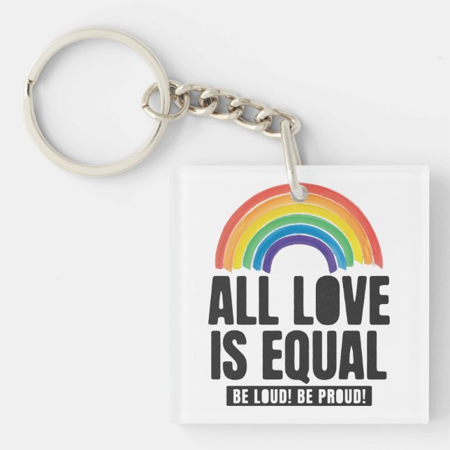 Llavero Todo el amor es igual orgullo LGBT igualdad de der (Frente)