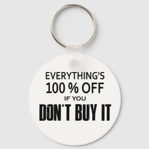 Llavero Todo está 100% libre si no lo compras