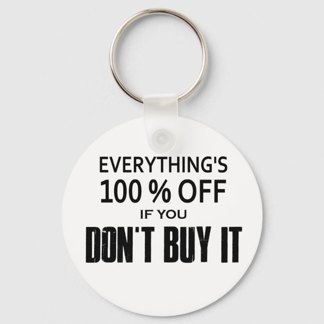 Llavero Todo está 100% libre si no lo compras (Anverso)